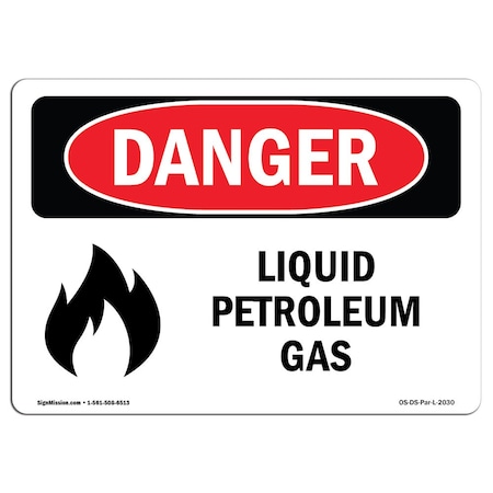 Signmission Safety Sign, OSHA Danger, 10" Height, 14" Width, Aluminum, Liquid Petroleum Gas, Landscape OS-DS-A-1014-L-2030